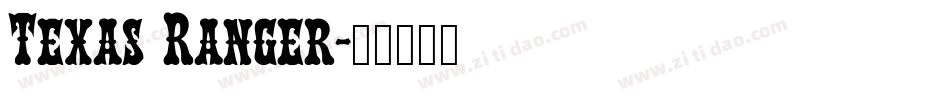 Texas Ranger字体转换